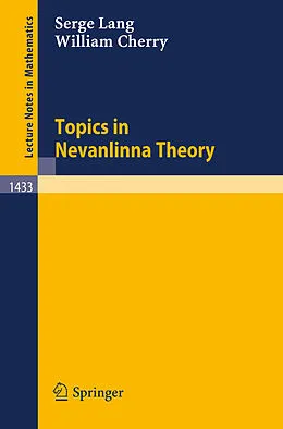 E-Book (pdf) Topics in Nevanlinna Theory von Serge Lang, William Cherry