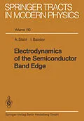 E-Book (pdf) Electrodynamics of the Semiconductor Band Edge von Arne Stahl, Ivar Balslev