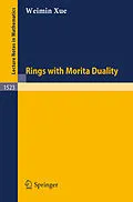E-Book (pdf) Rings with Morita Duality von Weimin Xue