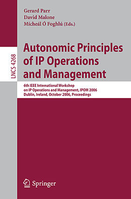 Kartonierter Einband Autonomic Principles of IP Operations and Management von 