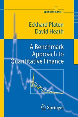E-Book (pdf) A Benchmark Approach to Quantitative Finance von Eckhard Platen, David Heath