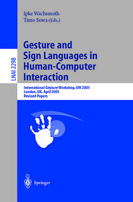 E-Book (pdf) Gesture and Sign Languages in Human-Computer Interaction von 