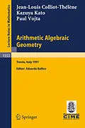 E-Book (pdf) Arithmetic Algebraic Geometry von Jean-Louis Colliot-Thelene, Kazuya Kato, Paul Vojta