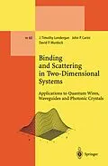 E-Book (pdf) Binding and Scattering in Two-Dimensional Systems von J. Timothy Londergan, John P. Carini, David P. Murdock