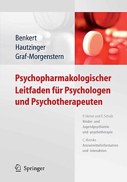 E-Book (pdf) Psychopharmakologischer Leitfaden für Psychologen und Psychotherapeuten von Otto Benkert, Martin Hautzinger, Mechthild Graf-Morgenstern