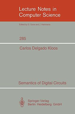 E-Book (pdf) Semantics of Digital Circuits von Carlos Delgado Kloos