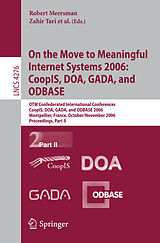 Couverture cartonnée On the Move to Meaningful Internet Systems 2006: CoopIS, DOA, GADA, and ODBASE de 