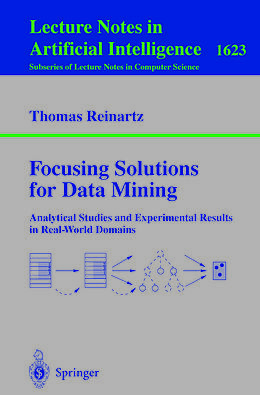 E-Book (pdf) Focusing Solutions for Data Mining von Thomas Reinartz
