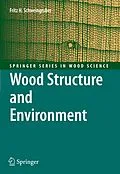 E-Book (pdf) Wood Structure and Environment von Fritz Hans Schweingruber