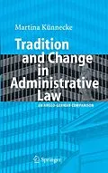 E-Book (pdf) Tradition and Change in Administrative Law von Marina Künnecke