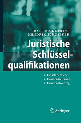 E-Book (pdf) Juristische Schlüsselqualifikationen von Ralf Brinktrine, Hendrik Schneider