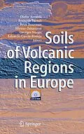E-Book (pdf) Soils of Volcanic Regions in Europe von Ó. Arnalds, H. Óskarsson, F. Bartoli