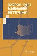 E-Book (pdf) Mathematik für Physiker 1 von Karl-Heinz Goldhorn, Hans-Peter Heinz