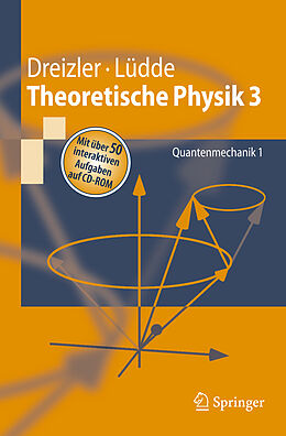 Kartonierter Einband Theoretische Physik 3 von Reiner M. Dreizler, Cora S. Lüdde