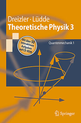 E-Book (pdf) Theoretische Physik 3 von Reiner M. Dreizler, Cora S. Lüdde
