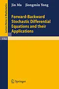 E-Book (pdf) Forward-Backward Stochastic Differential Equations and their Applications von Jin Ma, Jiongmin Yong