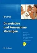 E-Book (pdf) Dissoziative und Konversionsstörungen von Romuald M. Brunner