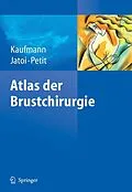 E-Book (pdf) Atlas der Brustchirurgie von Manfred Kaufmann, Ismail Jatoi, Jean-Yves Petit