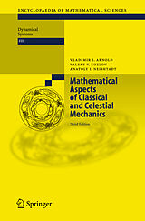 eBook (pdf) Mathematical Aspects of Classical and Celestial Mechanics de Vladimir I. Arnold, Valery V. Kozlov, Anatoly I. Neishtadt