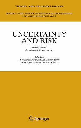 eBook (pdf) Uncertainty and Risk de Mohammed Abdellaoui, R. Duncan Luce, Mark J. Machina