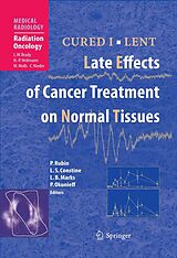 eBook (pdf) CURED I - LENT Late Effects of Cancer Treatment on Normal Tissues de Philip Rubin, Louis S. Constine, Lawrence B. Marks