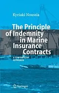 E-Book (pdf) The Principle of Indemnity in Marine Insurance Contracts von Kyriaki Noussia