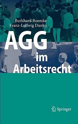 E-Book (pdf) AGG im Arbeitsrecht von Burkhard Boemke, Franz-Ludwig Danko