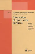 E-Book (pdf) Interaction of Gases with Surfaces von Alexander V. Bogdanov, German V. Dubrovskiy, Michael P. Krutikov