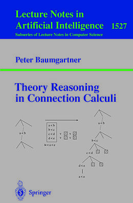 E-Book (pdf) Theory Reasoning in Connection Calculi von Peter Baumgartner