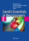 E-Book (pdf) Samii's Essentials in Neurosurgery von Ricardo Ramina, Paulo H. Pires Aquiar, Marcos Tatagiba