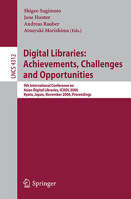 Kartonierter Einband Digital Libraries: Achievements, Challenges and Opportunities von 