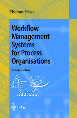 E-Book (pdf) Workflow Management Systems for Process Organisations von Thomas Schael