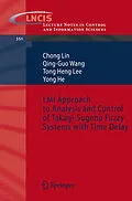 E-Book (pdf) LMI Approach to Analysis and Control of Takagi-Sugeno Fuzzy Systems with Time Delay von Chong Lin, Guo Wang, Tong Heng Lee