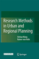 E-Book (pdf) Research Methods in Urban and Regional Planning von Xinhao Wang, Rainer Hofe