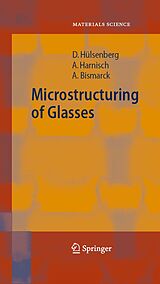 eBook (pdf) Microstructuring of Glasses de Dagmar Hülsenberg, Alf Harnisch, Alexander Bismarck