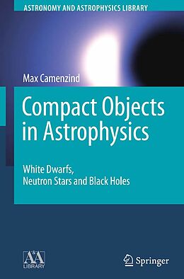eBook (pdf) Compact Objects in Astrophysics de Max Camenzind