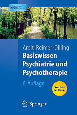 E-Book (pdf) Basiswissen Psychiatrie und Psychotherapie von Volker Arolt, Christian Reimer, Horst Dilling