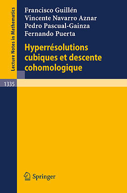 Couverture cartonnée Hyperresolutions cubiques et descente cohomologique de Francisco Guillen, Fernando Puerta, Pedro Pascual-Gainza