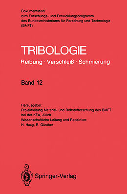 Kartonierter Einband Tribologie: Reibung · Verschleiß · Schmierung von Reinhard Günther, Hermann Haag