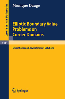 Couverture cartonnée Elliptic Boundary Value Problems on Corner Domains de Monique Dauge