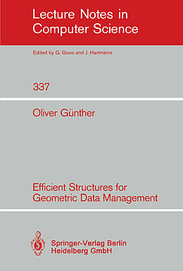 Kartonierter Einband Efficient Structures for Geometric Data Management von Oliver Günther