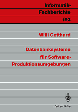 Kartonierter Einband Datenbanksysteme für Software-Produktionsumgebungen von Willi Gotthard