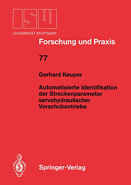 Kartonierter Einband Automatisierte Identifikation der Streckenparameter servohydraulischer Vorschubantriebe von Gerhard Keuper