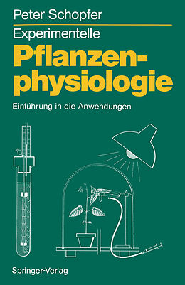 Kartonierter Einband Experimentelle Pflanzenphysiologie von Peter Schopfer