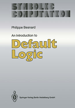 Livre Relié An Introduction to Default Logic de Philippe Besnard