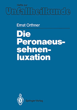 Kartonierter Einband Die Peronaeussehnenluxation von Ernst Orthner