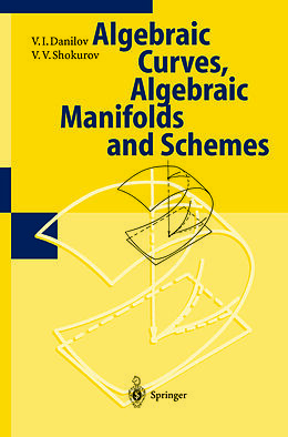 Fester Einband Algebraic Geometry I von V.I. Danilov, V.V. Shokurov