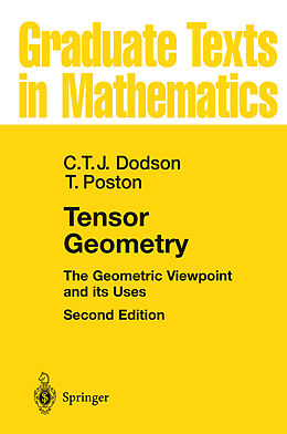 Livre Relié Tensor Geometry de C. T. J. Dodson, Timothy Poston