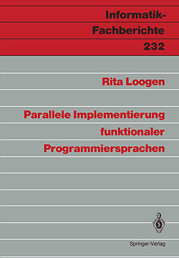 Kartonierter Einband Parallele Implementierung funktionaler Programmiersprachen von Rita Loogen