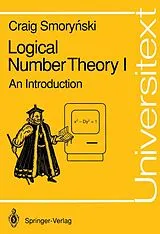 Kartonierter Einband Logical Number Theory I von Craig Smorynski